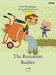 Title: The Romanian Builder, Author: P.R. Prendergast