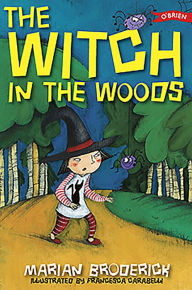 Title: The Witch in the Woods, Author: Marian Broderick