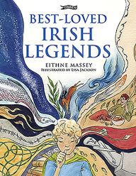 Title: Best-Loved Irish Legends, Author: Eithne Massey