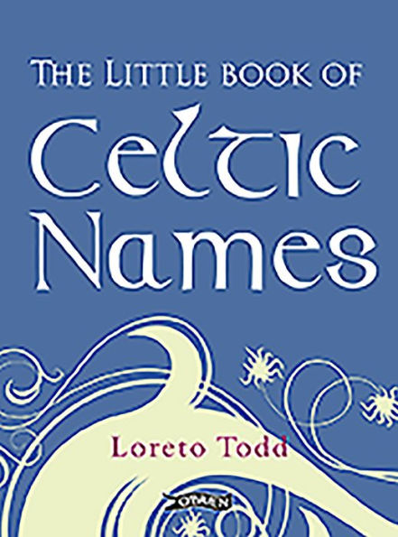 The Little Book of Celtic Names