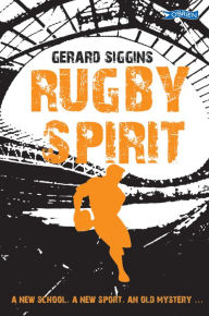 Title: Rugby Spirit, Author: Gerard Siggins