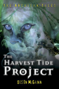 Title: The Harvest Tide Project, Author: Oisín McGann