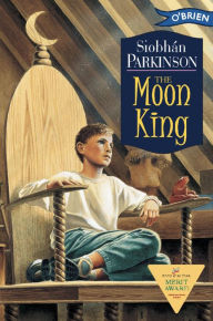 Title: The Moon King, Author: Siobhán Parkinson