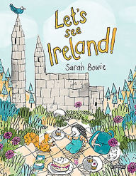 Title: Let's See Ireland!, Author: Sarah Bowie
