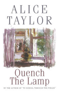 Title: Quench the Lamp, Author: Alice Taylor