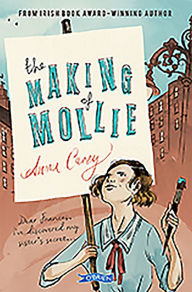 Title: The Making of Mollie, Author: Anna Carey