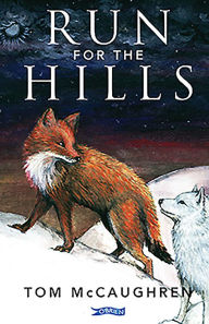 Title: Run for the Hills, Author: Tom McCaughren