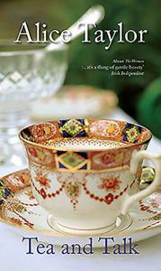 Title: Tea and Talk, Author: Alice Taylor