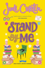 Title: Stand By Me, Author: Judi Curtin