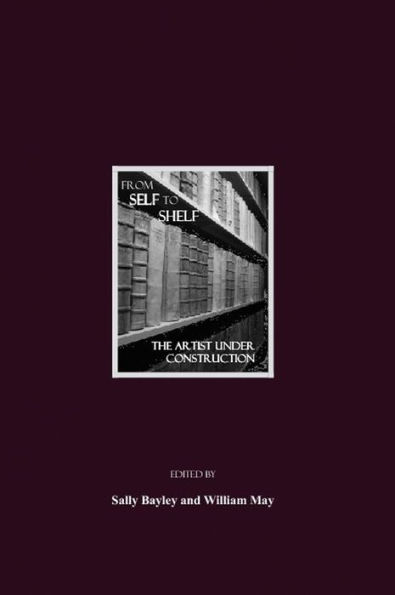 From Self to Shelf: The Artist Under Construction
