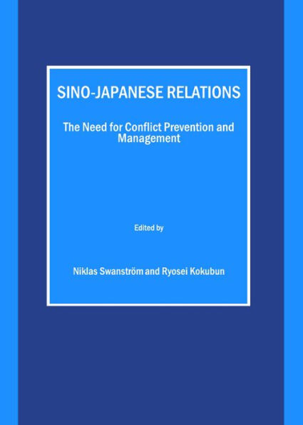 Sino-Japanese Relations: The Need for Conflict Prevention and Management
