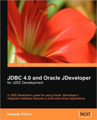 Title: JDBC 4.0 and Oracle JDeveloper For J2EE Development, Author: Deepak Vohra