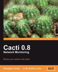 Title: Cacti 0.8 Network Monitoring, Author: Dinangkur Kundu