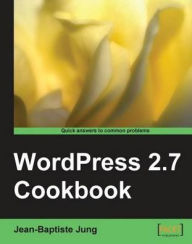 Title: WordPress 2.7 Cookbook, Author: Jean-Baptiste Jung