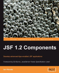 Title: JSF 1.2 Components, Author: Ian Hlavats