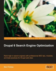 Title: Drupal 6 Search Engine Optimization, Author: Ben Finklea
