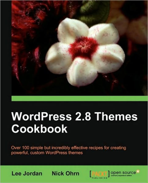 Wordpress 2.8 Themes Cookbook