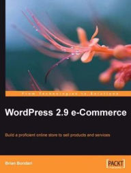 Title: WordPress 2.9 E-Commerce, Author: Brian Bondari