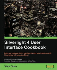 Title: Silverlight 4 User Interface Cookbook, Author: Vibor Cipan