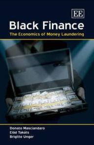 Title: Black Finance: The Economics of Money Laundering, Author: Donato Masciandaro