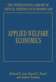 Title: Applied Welfare Economics, Author: Richard E. Just