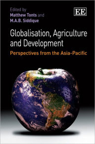 Title: Globalisation, Agriculture and Development: Perspectives from the Asia-Pacific, Author: Matthew Tonts