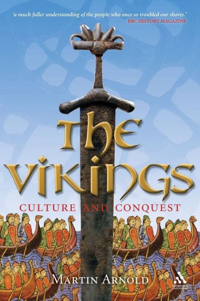 The Vikings: Culture and Conquest