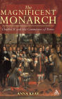 The Magnificent Monarch: Charles II and the Ceremonies of Power