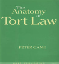 Title: The Anatomy of Tort Law, Author: Peter Cane