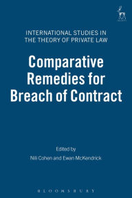 Title: Comparative Remedies for Breach of Contract, Author: Nili Cohen