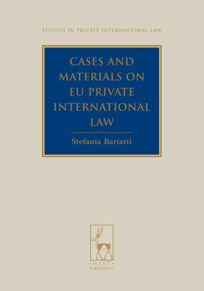 Cases and Materials on EU Private International Law