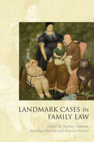 Title: Landmark Cases in Family Law, Author: Stephen Gilmore