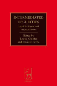 Title: Intermediated Securities: Legal Problems and Practical Issues, Author: Louise Gullifer