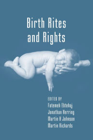 Title: Birth Rites and Rights, Author: Fatemeh Ebtehaj