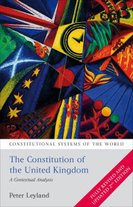 Title: The Constitution of the United Kingdom: A Contextual Analysis, Author: Peter Leyland