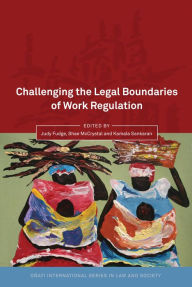 Title: Challenging the Legal Boundaries of Work Regulation, Author: Judy Fudge