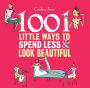 1001 Lit Ways Spend Less/Look