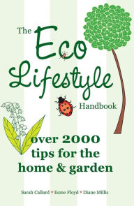 Title: Eco Lifestyle Handbook, Author: Sarah Callard