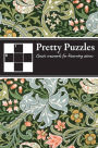 Pretty Puzzles: Crosswords: For Discerning Solvers