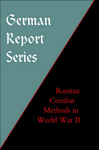 German Report Series: Russian Combat Methods