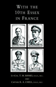Title: With the 10th Essex in France, Author: T. M. Banks