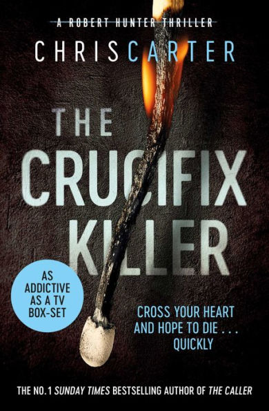 The Crucifix Killer: the CHILLING first novel in the Robert Hunter series