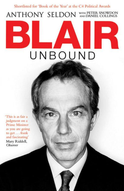 Blair Unbound by Anthony Seldon | eBook | Barnes & Noble®