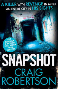 Download book from amazon Snapshot MOBI DJVU 9781847398802 by Craig Robertson (English Edition)