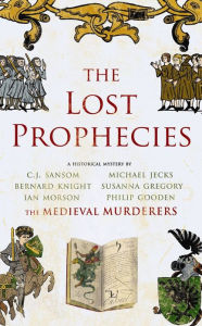 Title: The Lost Prophecies, Author: The Medieval Murderers