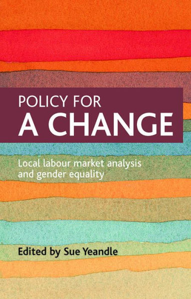 Policy for a change: Local labour market analysis and gender equality