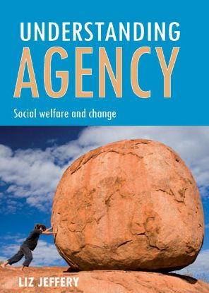 Understanding agency: Social welfare and change