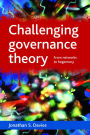 Challenging governance theory: From networks to hegemony