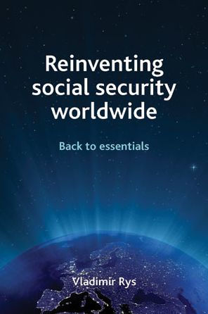 Reinventing social security worldwide: Back to essentials