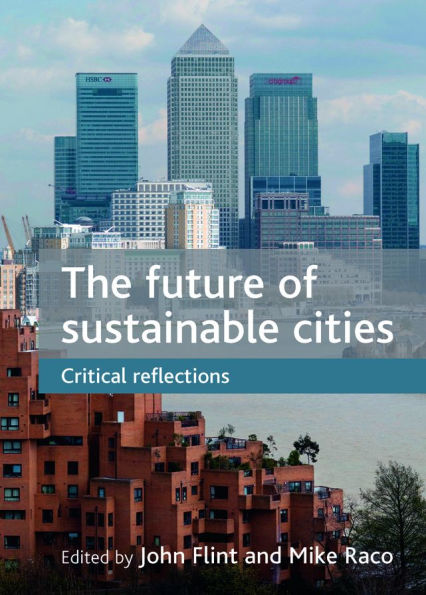 The future of sustainable cities: Critical reflections
